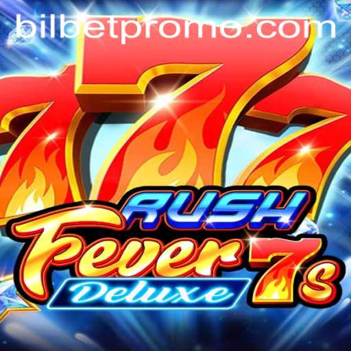 Dive into the Thrilling World of RushFever7sDeluxe with BilBet