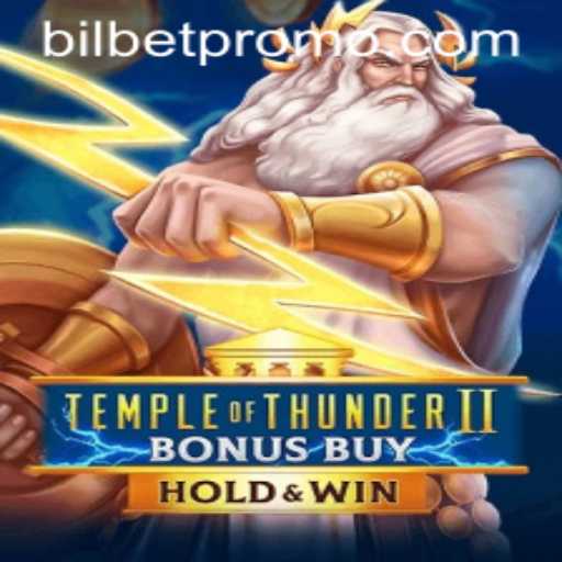 Exploring the Exciting World of Temple of Thunder II Bonus Buy by BilBet